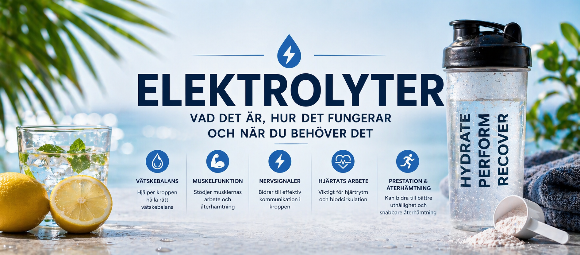 Elektrolyter: vad är det och varför pratar alla om det?