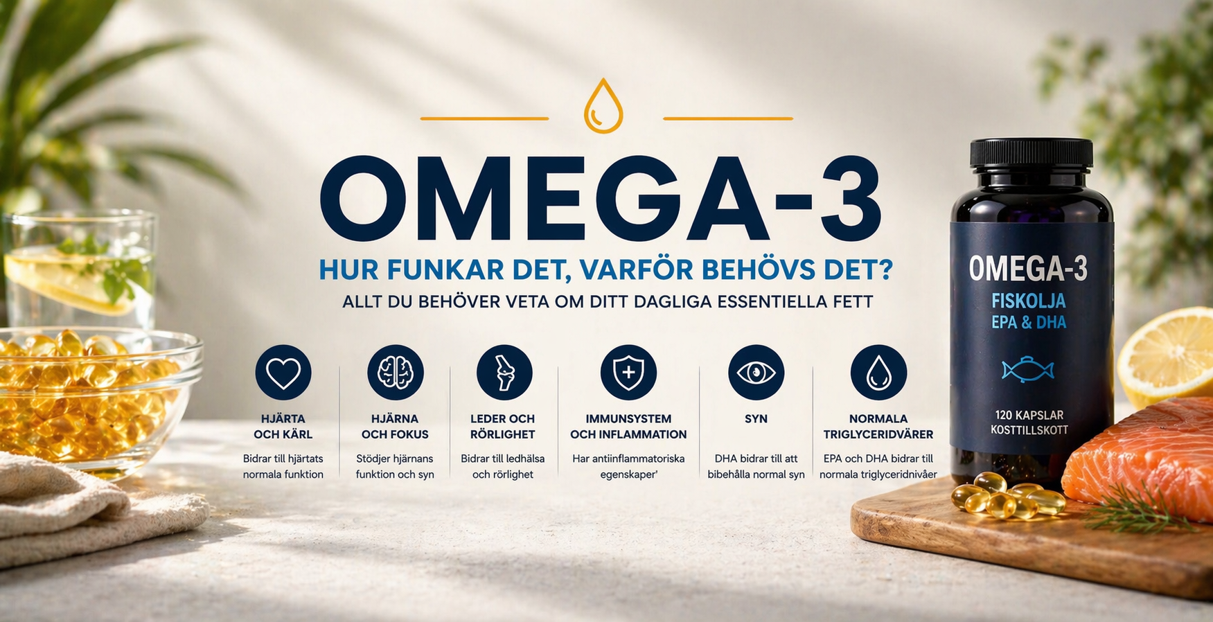Omega-3 – hur funkar det, varför behövs det och vem kan ha nytta av tillskott?