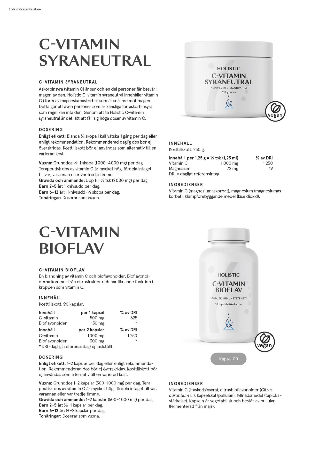 Holistic C-vitamin bioflav, 90 kapslar