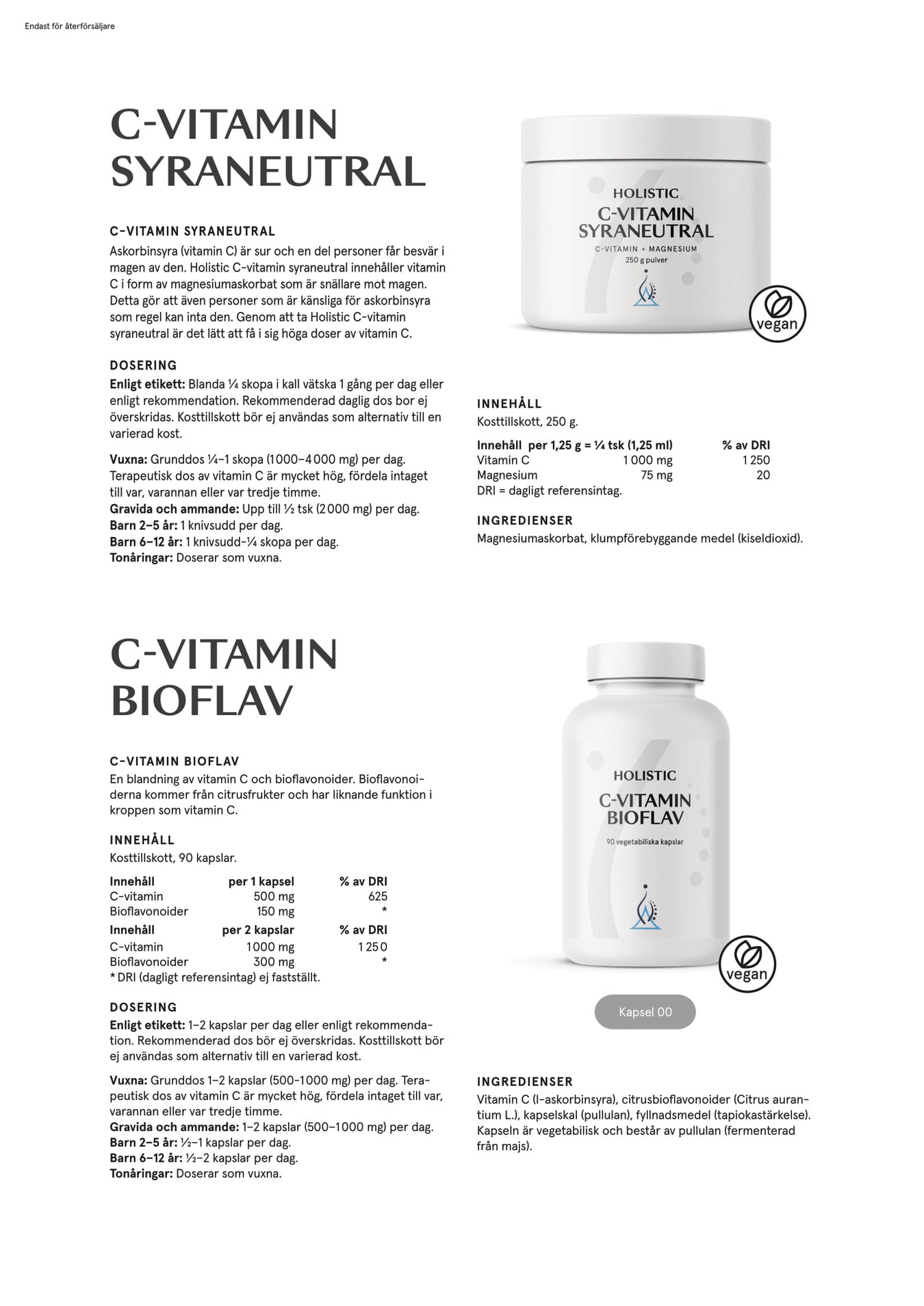 Holistic C-vitamin syraneutral, 250 g