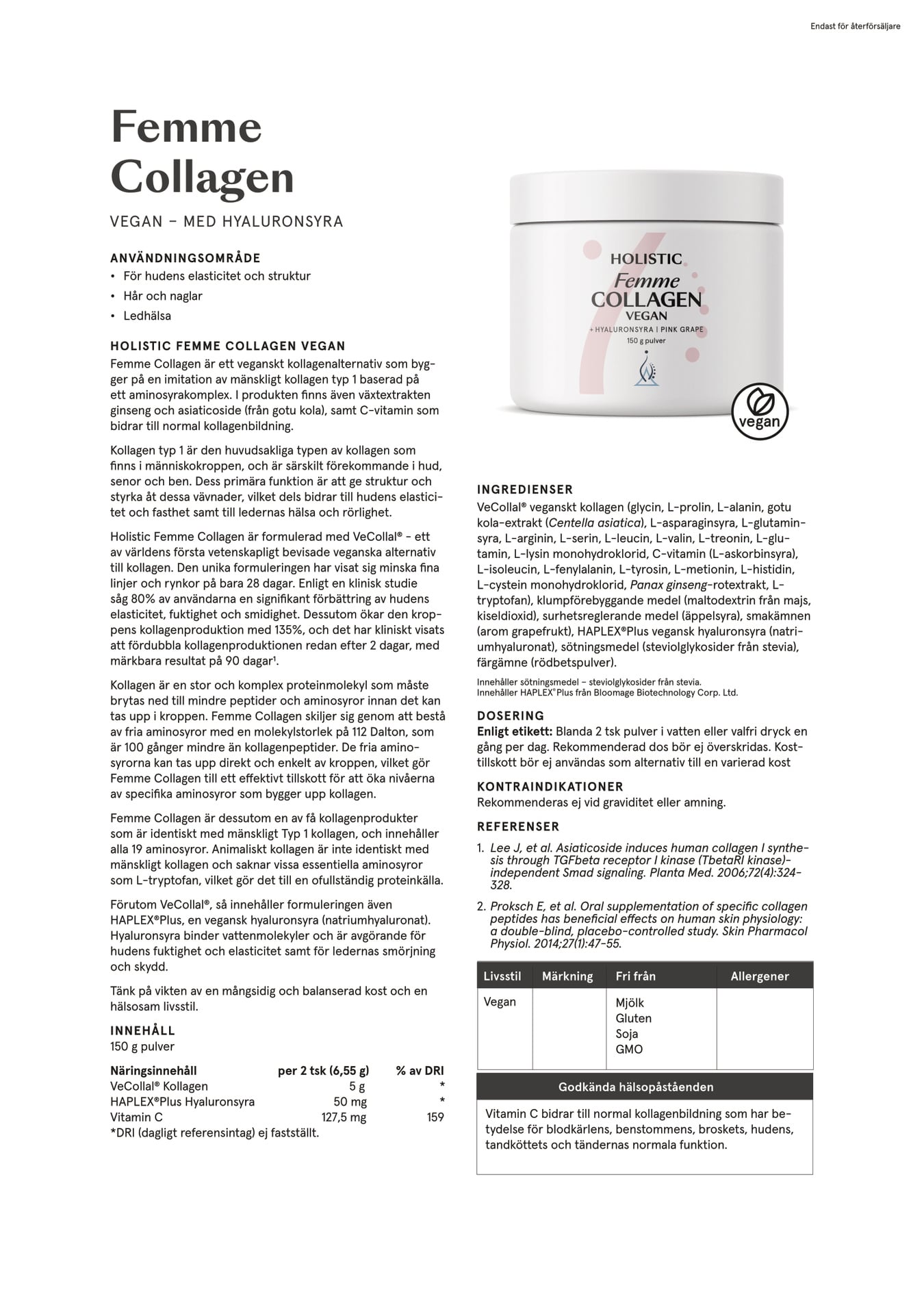 Holistic Femme Collagen vegan + hyaluronsyra, 150 g
