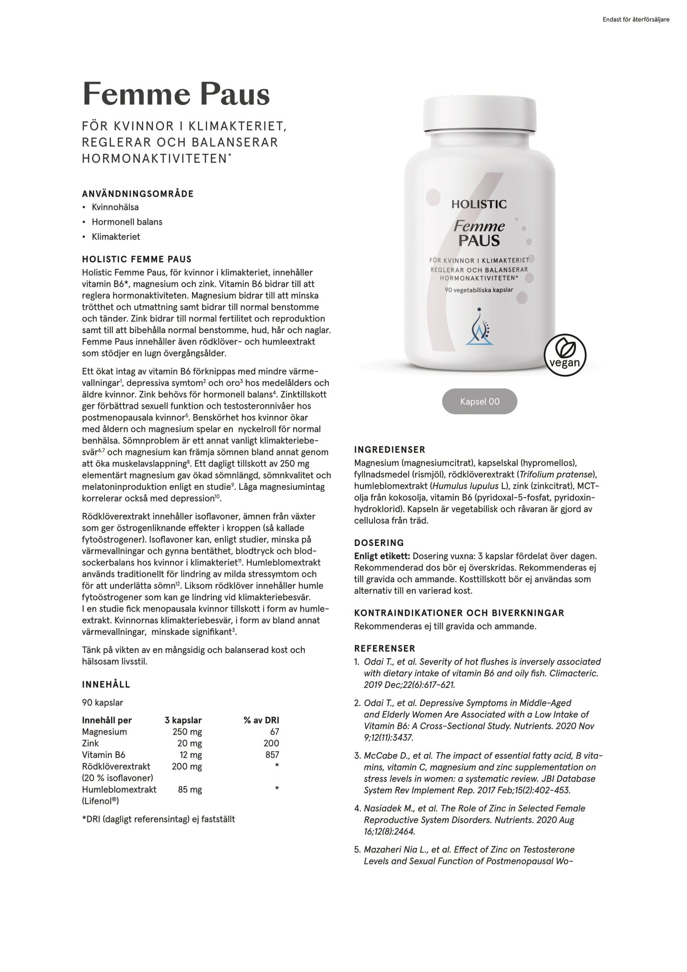 Holistic Femme Paus, 90 kapslar