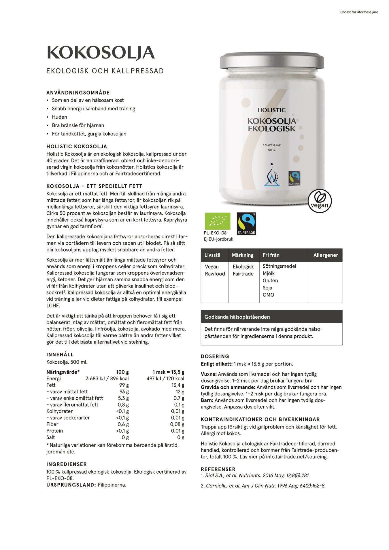Holistic Kokosolja ekologisk, 500 ml